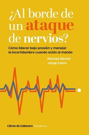 AL BORDE DE UN ATAQUE DE NERVIOS? | 9788412987225 | CALVO GARCIA, JORGE / ROVIRA SIERES, MONTSE