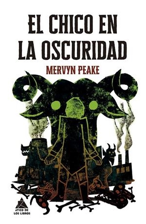 CHICO EN LA OSCURIDAD, EL | 9788419703880 | PEAKE, MERVYN