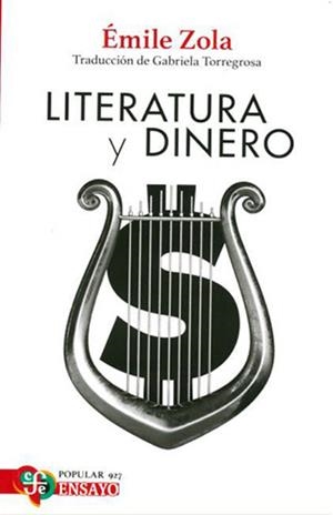 LITERATURA Y DINERO | 9786071682659 | ZOLA, EMILE