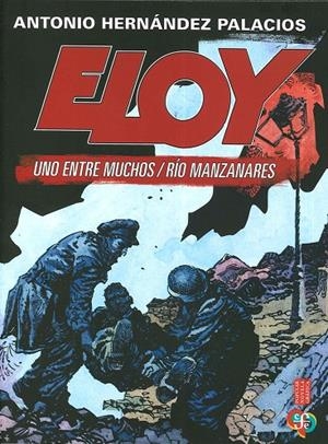 ELOY : UNO ENTRE MUCHOS / RIO | 9786071682734 | HERNANDEZ PALACIOS, ANTONIO