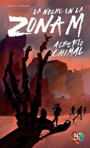 NOCHE EN LA ZONA M, LA | 9786071663726 | CHIMAL, ALBERTO