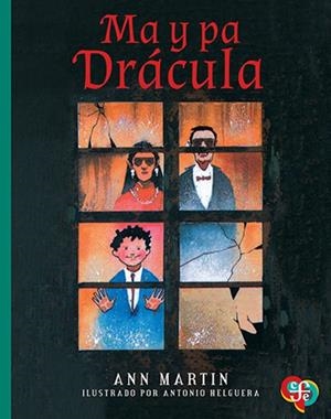 MA Y PA DRÁCULA | 9786071665782 | MARTIN, ANN M.