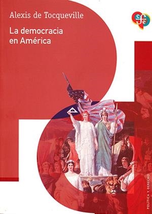 DEMOCRACIA EN AMÉRICA, LA | 9786071665881 | DE TOCQUEVILLE, ALEXIS