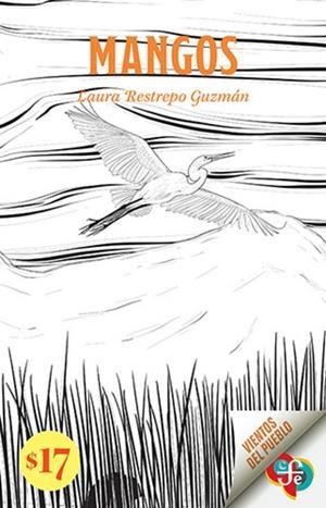 MANGOS | 9786071684462 | RESTREPO GUZMAN, LAURA