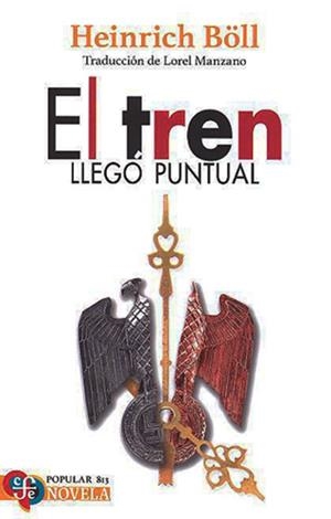 TREN LLEGÓ PUNTUAL, EL | 9786071671158 | BOLL, HEINRICH