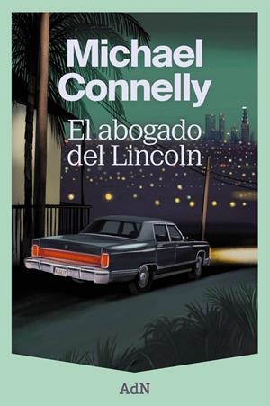 ABOGADO DEL LINCOLN, EL | 9788410138353 | CONNELLY, MICHAEL