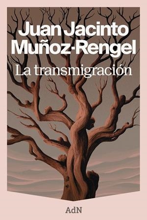 TRANSMIGRACIÓN, LA | 9788410138964 | MUÑOZ-RENGEL, JUAN JACINTO