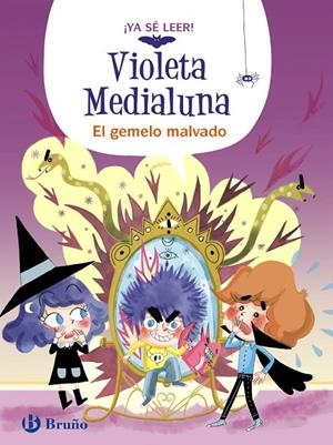 VIOLETA MEDIALUNA 06. EL GEMELO MALVADO | 9788469642276 | ALMÉRAS, ARNAUD