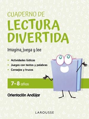 CUADERNO DE LECTURA DIVERTIDA 7-8 AÑOS | 9791387520090 | CIUDAD REAL NÚÑEZ, GINÉS / TORAL OLIVARES, ANTONIA