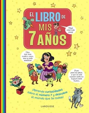 LIBRO DE MIS 7 AÑOS, EL | 9791387520229 | LAROUSSE EDITORIAL