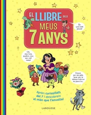 LLIBRE DELS MEUS 7 ANYS, EL | 9791387520236 | LAROUSSE EDITORIAL