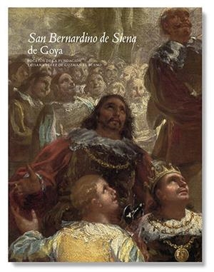 SAN BERNARDINO DE SIENA DE GOYA | 9788484805687