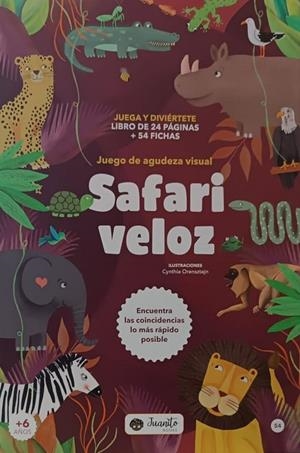 SAFARI VELOZ &#191;LO VES? - JUEGO DE AGUDEZA VISUAL | 9788419714879