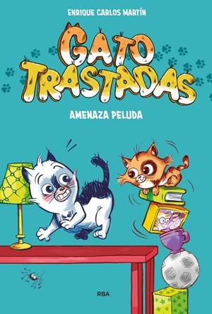 GATOTRASTADAS. AMENAZA PELUDA | 9788411325561 | MARTIN, ENRIQUE CARLOS
