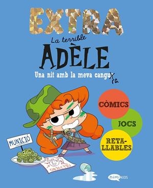TERRIBLE ADÈLE EXTRA 01. UNA NIT AMB LA MEVA CANGURA | 9788419183903 | MR TAN