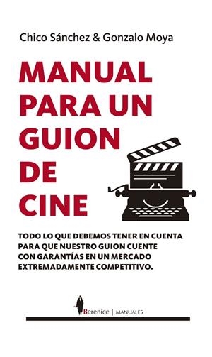 MANUAL PARA UN GUIÓN DE CINE | 9788411313797 | SÁNCHEZ, FRANCISCO