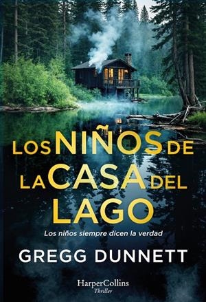 NIÑOS DE LA CASA DEL LAGO, LOS | 9788410642959 | DUNNETT, GREGG