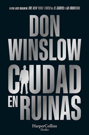 CIUDAD EN RUINAS | 9788419809575 | WINSLOW, DON