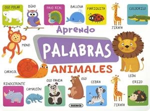 APRENDO PALABRAS. ANIMALES | 9788410843141 | SUSAETA EDICIONES
