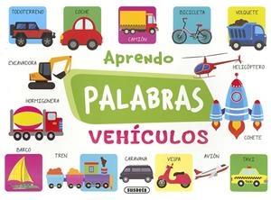 APRENDO PALABRAS. VEHICULOS | 9788410843172 | SUSAETA EDICIONES