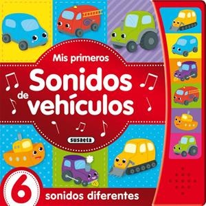 MIS PRIMEROS SONIDOS DE VEHICULOS | 9788410846920