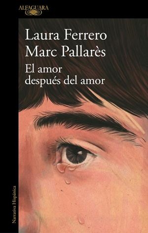 AMOR DESPUÉS DEL AMOR, EL | 9788410496743 | FERRERO, LAURA / PALLARÈS, MARC