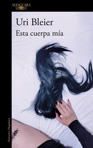 ESTA CUERPA MÍA | 9788410299900 | BLEIER, URI