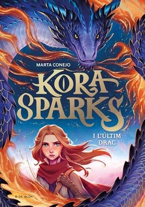 KORA SPARKS 01. I EL DRAC PERDUT | 9788410269668 | CONEJO SÁNCHEZ-ESCALONILLA, MARTA
