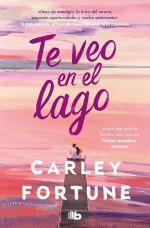 TE VEO EN EL LAGO | 9788410381377 | FORTUNE, CARLEY