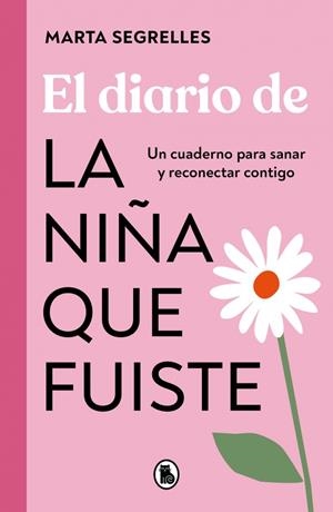 DIARIO DE LA NIÑA QUE FUISTE, EL | 9788402430250 | SEGRELLES, MARTA