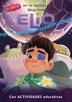 ELIO. EL LIBRO DE ACTIVIDADES | 9788419487445 | DISNEY