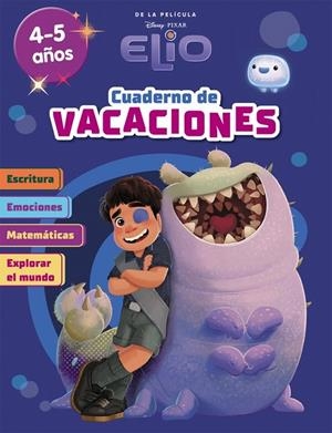ELIO. CUADERNO DE VACACIONES 4-5 AÑOS | 9788419487452 | DISNEY