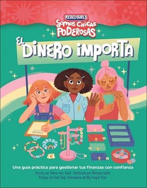 DINERO IMPORTA, EL (SOMOS CHICAS PODEROSAS) | 9780241752876 | VON TOBEL, ALEXA / ANNIE, SHAPIRO
