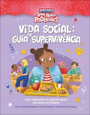 VIDA SOCIAL : GUIA DE SUPERVIVENCIA (SOM NOIES PODEROSES) | 9780241752920 | SCHAUSTERMAN, MICHELLE / GOODWIN, CARA