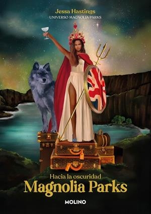 UNIVERSO MAGNOLIA PARKS 05. HACIA LA OSCURIDAD | 9788427246294 | HASTINGS, JESSA