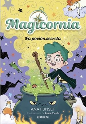 MAGICORNIA 02. LA POCIÓN SECRETA | 9788410395107 | PUNSET, ANA