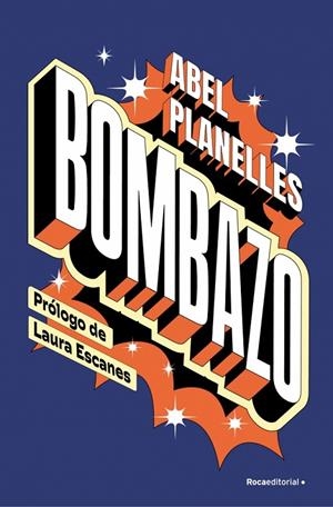 BOMBAZO | 9788410274365 | PLANELLES, ABEL