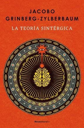 TEORÍA SINTÉRGICA, LA | 9788410442986 | GRINBERG-ZYLBERBAUM, JACOBO