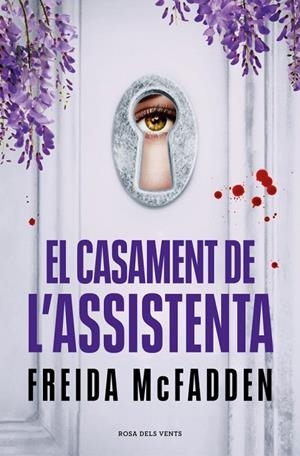 ASSISTENTA, L'. EL CASAMENT DE L'ASSISTENTA | 9788419756985 | MCFADDEN, FREIDA