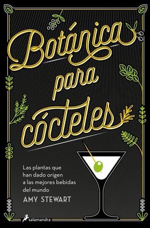 BOTÁNICA PARA CÓCTELES | 9788419851833 | STEWART, AMY