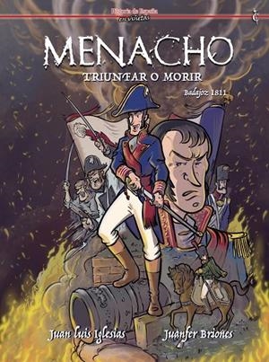 MENACHO. TRIUNFAR O MORIR | 9788412949292 | IGLESIAS RONCERO, JUAN LUIS / BRIONES, JUANFER