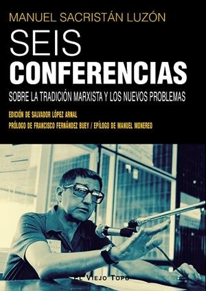 SEIS CONFERENCIAS | 9788410328648 | SACRISTÁN LUZÓN, MANUEL