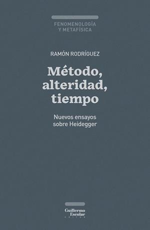 MÉTODO, ALTERIDAD, TIEMPO | 9791387789022 | RODRÍGUEZ GARCÍA, RAMÓN