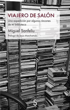 VIAJERO DE SALÓN | 9791387694258 | SANFELIU, MIGUEL