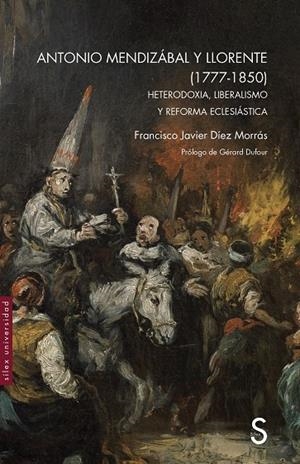 ANTONIO MENDIZÁBAL Y LLORENTE | 9788410267695 | DÍEZ MORRÁS, FRANCISCO JAVIER