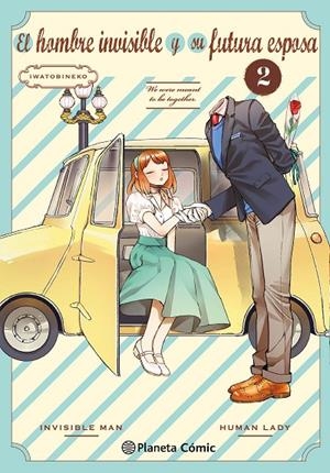 HOMBRE INVISIBLE Y SU FUTURA ESPOSA 02, EL | 9788411618670 | IWATOBINEKO