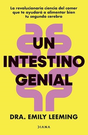 INTESTINO GENIAL, UN | 9788411192446 | DRA. EMILY LEEMING