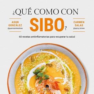 QUÉ COMO CON SIBO? | 9788413444161 | GONZÁLEZ, ASUN / SALAS, CARMEN