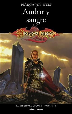 DISCÍPULA OSCURA 03, LA. ÁMBAR Y SANGRE | 9788445011522 | WEIS, MARGARET