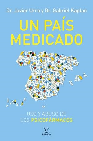 PAÍS MEDICADO, UN | 9788467076851 | URRA, JAVIER / KAPLAN, GABRIEL